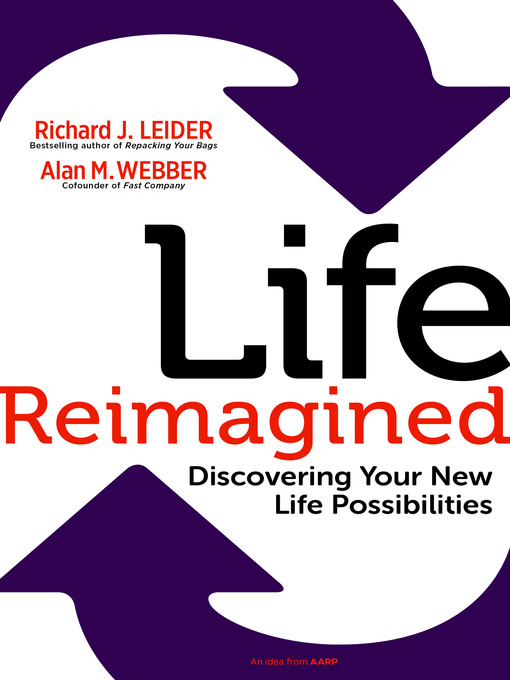 Title details for Life Reimagined by Richard J Leider - Available